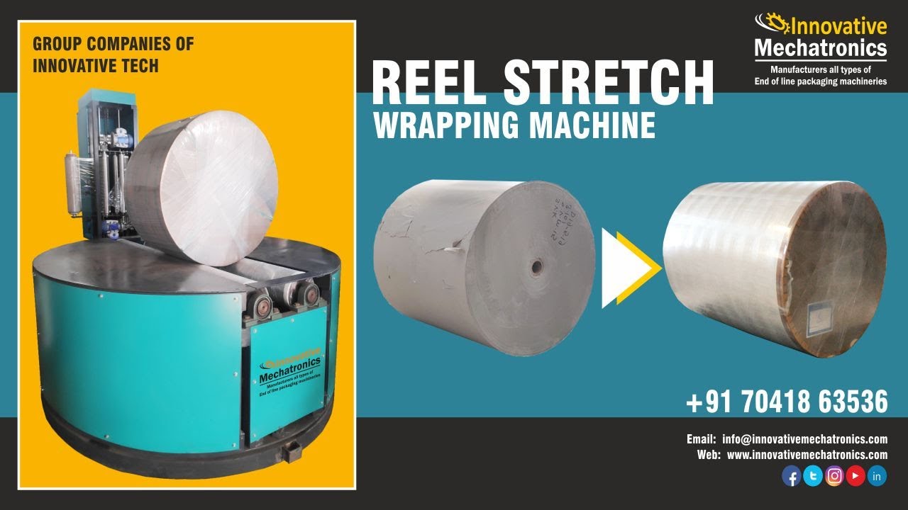 REEL STRETCH WRAPPING MACHINE | REEL STRETCH WRAPPER | रील रैपिंग मशीन