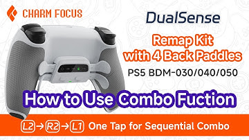 How to Use the Combo Function – CHARM FOCUS PS5 4 Back Paddle Remap Kit