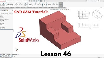 SolidWorks Education Lesson 46 |  SolidWorks Tutorials | CAD CAM Tutorials |