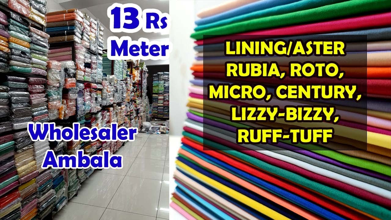 PLAIN FABRIC, LINING, ASTER RUBIA, ROTO, MICRO, CENTURY,LIZZY BIZZY, RUFF TUFF | Ambala Cloth Market