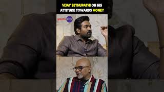 #vijaysethupathi opens up about the real value of money.💰💵