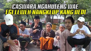 LAMA NGGAK KETEMU | EGI NANGIS PELUK KANG DEDI - EH UJUNGNYA PENGEN MAKAN NASI PADANG