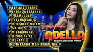 Terlalu Sayang - Difarina Indra | ADELLA TERBARU FULL ALBUM 2022