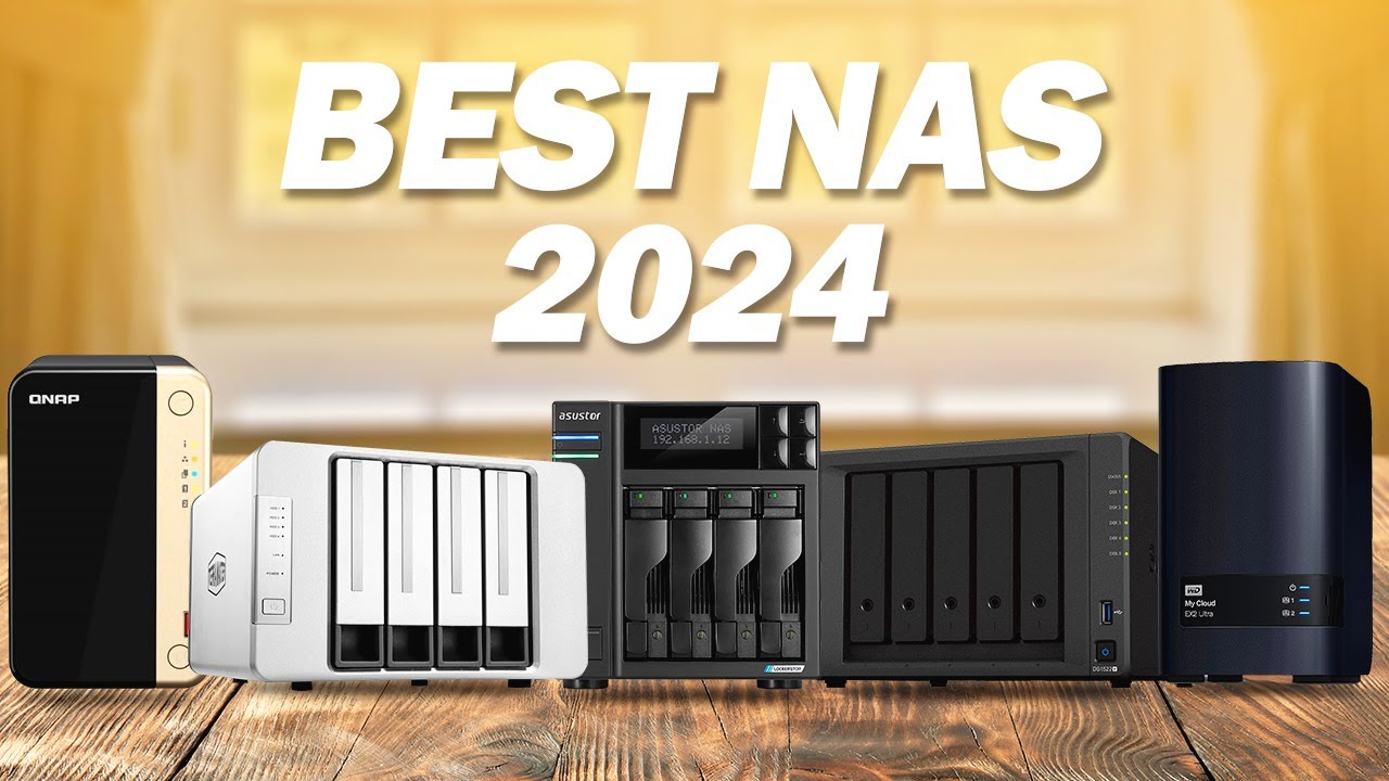 The Best NAS (Network Attached Storage) Devices for 2024