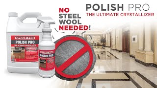 StonePro Polish Pro Crystallizer - Polishing Natural Marble Fast.