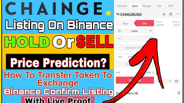 Chainge Finance Price Prediction | Listing On Binance | How to Sell Chng Token