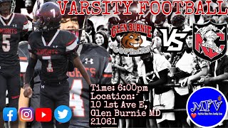 HS Rivalry Glen Burnie vs North County Varsity Football 10 8 2021 | Positive Football