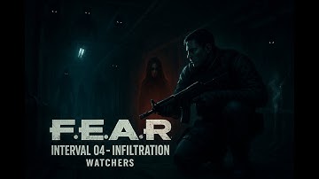 F.E.A.R. [Hard Difficulty] Interval 04 - Infiltration - Watchers  Full Cinematic Horror Walkthrough