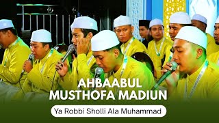 AHBAABUL MUSTHOFA MADIUN - YA ROBBI SHOLLI ALA MUHAMMAD #syekhermania #ammadiun 