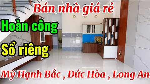 Bán nhà giá rẻ , Mỹ Hạnh Bắc , Đức Hòa , Long An .