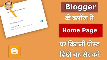 How to Set Max Post On Main Page In Blogger Blog |  Blogger Blogspot Tutorial Hindi