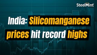 India: Silicomanganese prices hit record highs screenshot 5