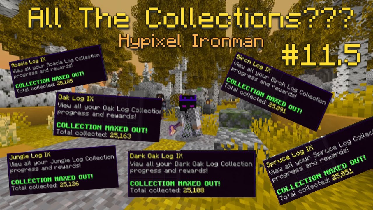 Universal Log Collection Maxed Out Log Collection PT 2 Hypixel Ironman EP 11.5 - YouTube