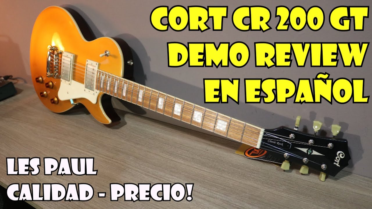 GUITARRAS CORT GUIA DE PRECIOS Y MODELOS VENTAJAS E INCONVENIENTES - YouTube