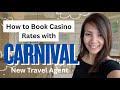 How to Book Casino Rates on Carnival: New Travel Agent