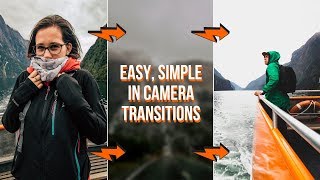 The 3 EASIEST In-Camera Transitions | A TIME saver