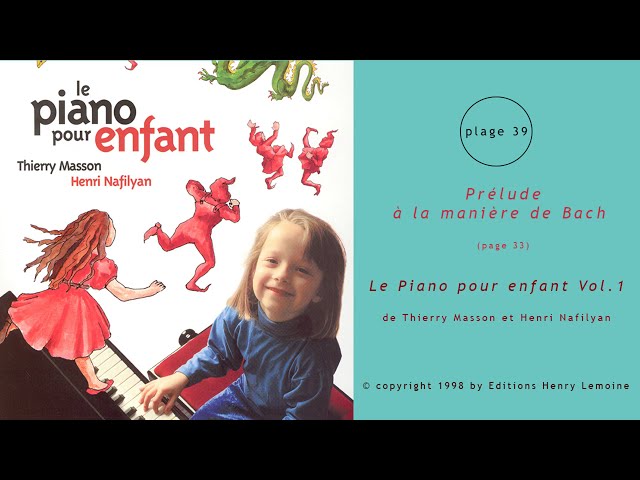 Piano pour enfant Volume 1 : Masson, Thierry, Nafilyan, Henri