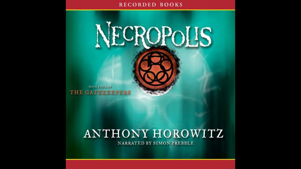 Necropolis by Anthony Horowitz | Full Audiobook