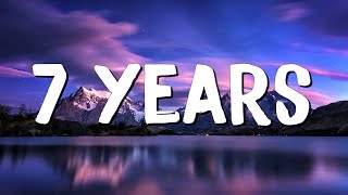 Video thumbnail of "7 Years - Lukas Graham (Lyrics) || GAYLE , Meghan Trainor (MixLyrics)"