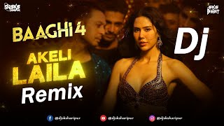 Akeli Laila Remix | Dj Sks Haripur | Bollywood Dj Song 2025 | Baaghi 4 | Tiger S,Sonam,Payal,Paradox