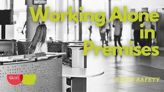 Working Alone in Buildings (Staff Safety)