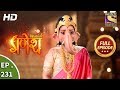 Vighnaharta Ganesh - Ep 231 - Full Episode - 10th July, 2018