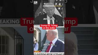 Trump vs. Trump on the Dollar 😬