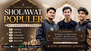 ANTAL AMIN - Album Sholawat Terbaru || Muhajir Lamkaruna - Syahril Hendrawan - Muhajar Octaviananda