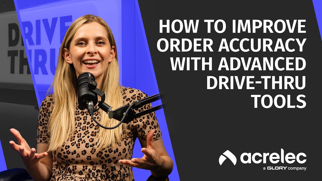 How to Improve Order Accuracy with Advanced Drive-Thru Tools
