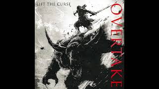 Lift The Curse - "Overtake" (FULL ALBUM)