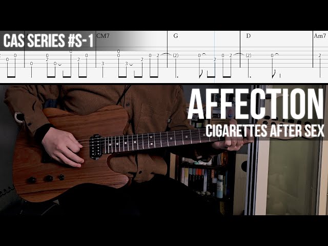 Affection - Cigarettes After Sex [ CAS Series #S-1 ]