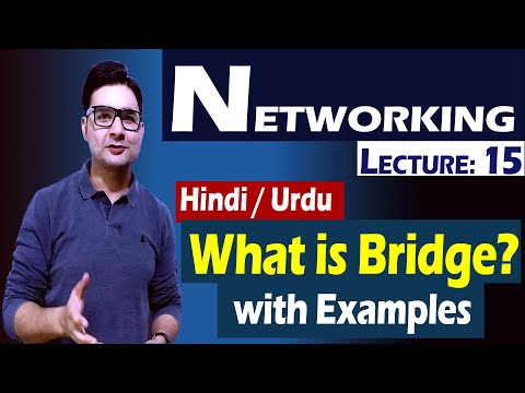 What is Bridge? with Easy Examples Hindi/Urdu | Lecture: 15 | Syed Bakht