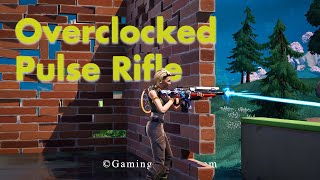How to Get Overclocked Pulse Rifle in Fortnite?