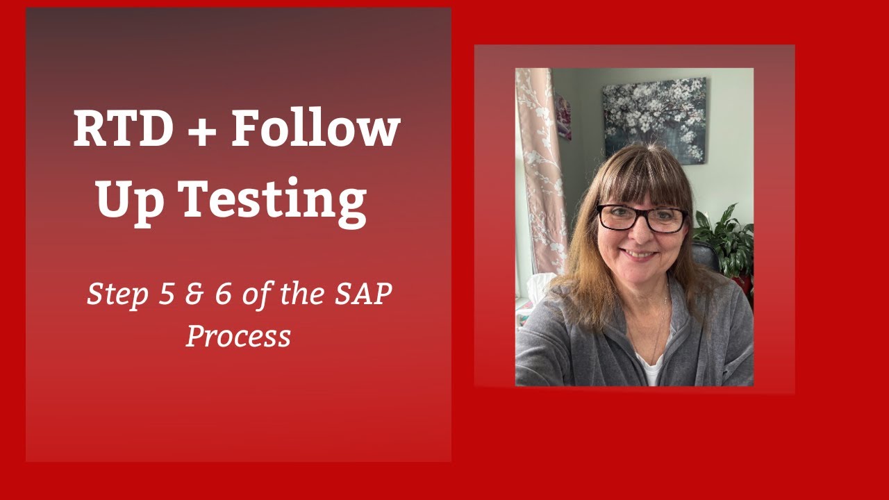 Follow Up Testing Step 5 & 6 of the SAP Process: Return-to-Duty & Follow-Up Testing for ...