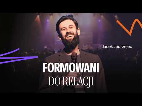 FORMOWANI DO RELACJI | Jacek Jędrzejec I Wrocław dla Jezusa