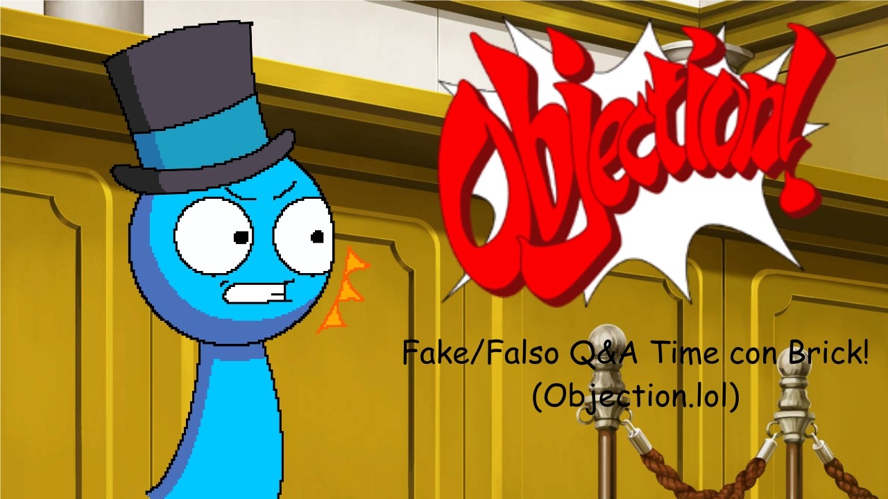Fake Q&A Time With Brick (Objection.lol) [English-Ingles]