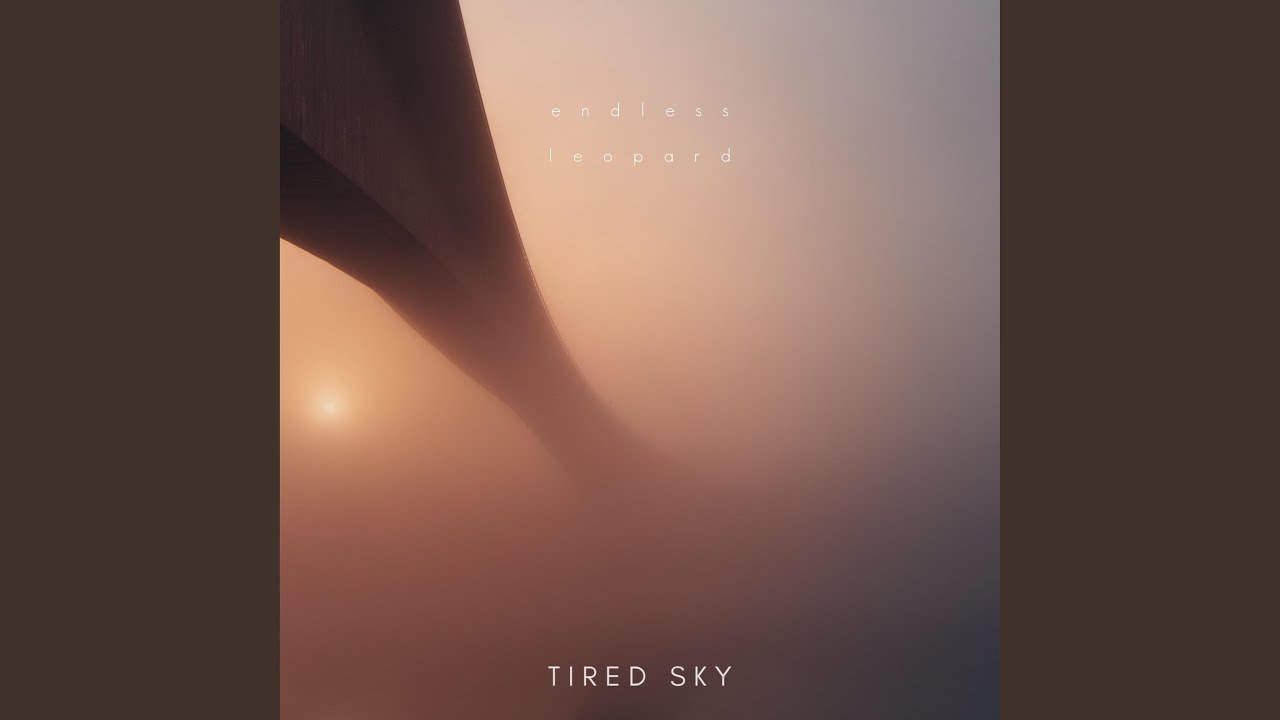 Tired Sky