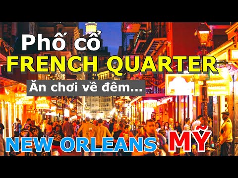 Video: Hành trình một ngày đến Khu phố Pháp của New Orleans