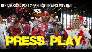 Best Dressed Part 2 @ House of West WTV Ball 2026