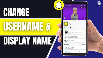 How to Change Snapchat Username and Display Name
