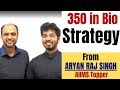 Score 350 in NEET BIOLOGY - Strategy from Aryan Raj Singh NEET -690/720 - NEET 2020 Motivation Tips