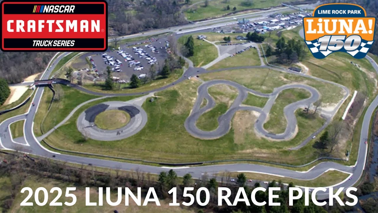 2025 LiUNA 150 Race Picks - YouTube