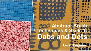 Abstract Painting Tutorial 1: Dabs and Dots