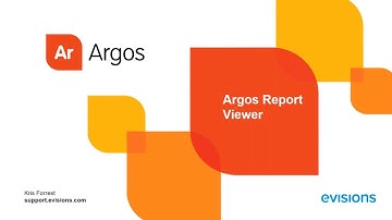 Argos 5.4 Report Viewer Training