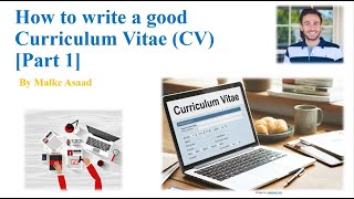 How to write a good Curriculum Vitae (CV) [Part 1]