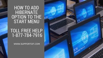 How to add hibernate option to the start menu  - Toll Free Help at 1-877-784-7916