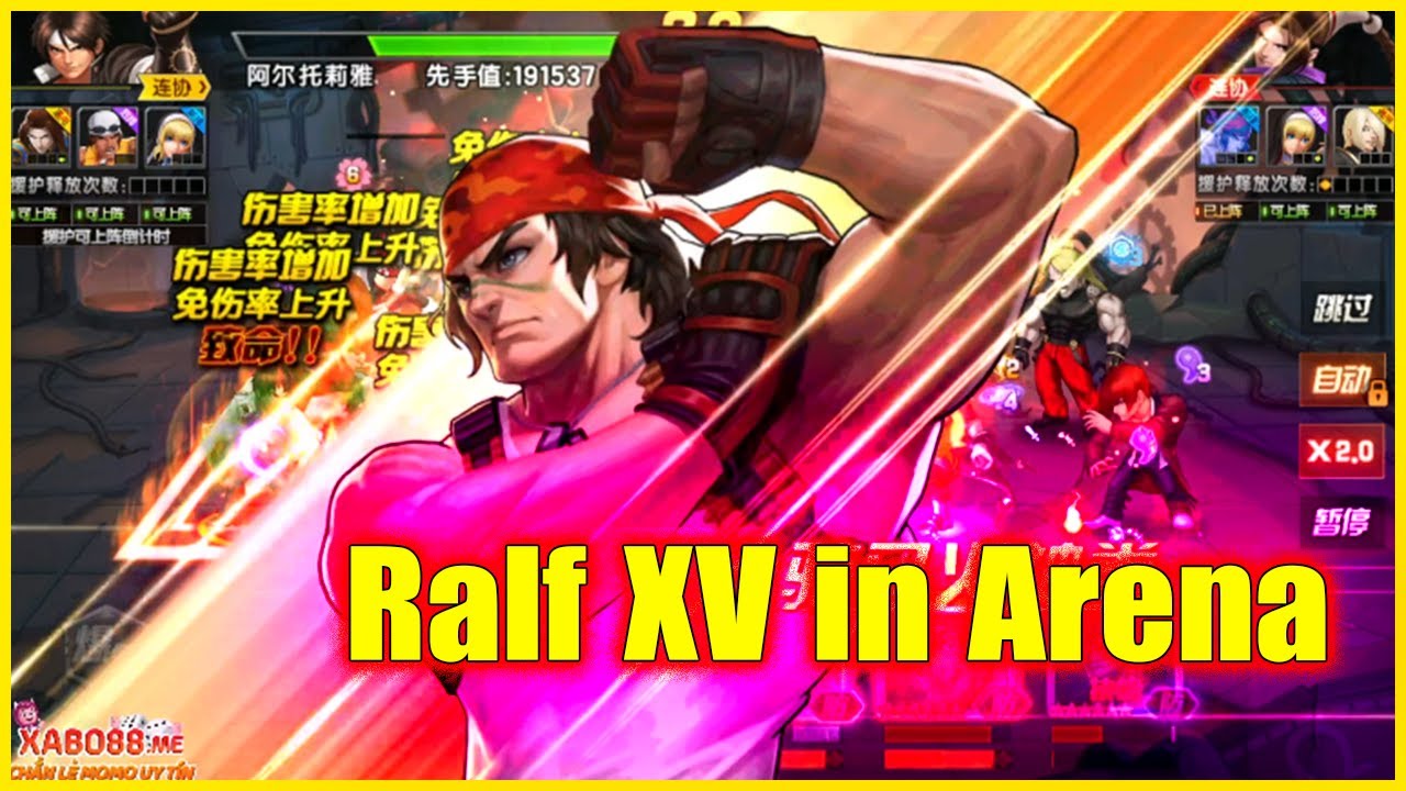 KOF98UMOL - Ralf XV in Arena...Chiêm ngưỡng sức mạnh siêu khủng khiếp ...