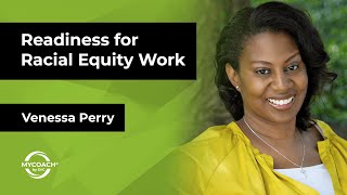 Episode 123 Readiness For Racial Equity Work With Venessa Perry