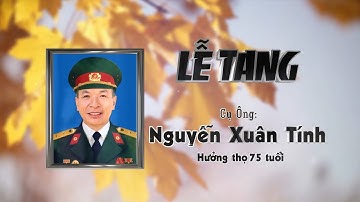 LỄ TANG CỤ NGUYỄN XUÂN TÍNH - XÃ NAM PHÚ