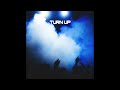Miniature de la vidéo de la chanson Turn Up